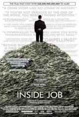 DVD REVIEW: 'Inside Job': Documentary on financial meltdown pulls no punches, blames Obama, Bush 43, Clinton, CEOs, economists, regulators who didn't regulate -- everybody Inside Job DVD